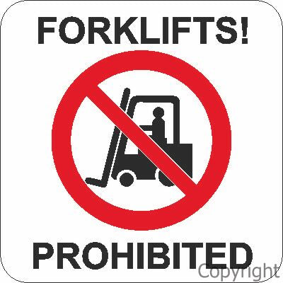 FORKLIFTS PROHIBITED & PICTO 440mm Self Stick Vinyl Heavy Duty