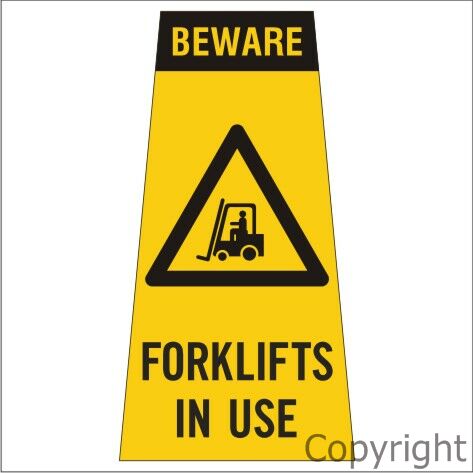 BEWARE FORKLIFTS IN USE Cone Sign 200x380mm Poly 0.6mm & Velcro