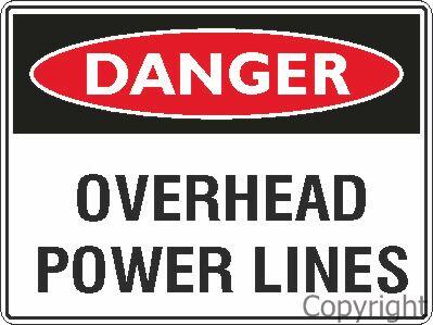 DANGER OVERHEAD POWER LINES 450x600mm POLY