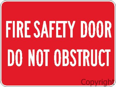 FIRE SAFETY DOOR DO NOT OBSTRUCT 225x300mm Self Stick Vinyl