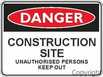 DANGER CONSTRUCTION SITE POLY 300x450mm