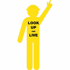 Yellow Cutout Safety Construction Worker (Pointing Up, Look Up and Live) Sign
