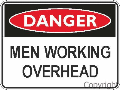 DANGER MEN WORKING OVERHEAD 450x600mm METAL