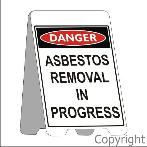 DANGER ASBESTOS REMOVAL IN PROGRESS A-Frames Fluteboard Sign