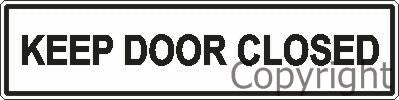 KEEP DOOR CLOSED 200x50mm Self Stick Vinyl