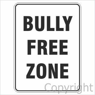 BULLY FREE ZONE 300x450mm METAL