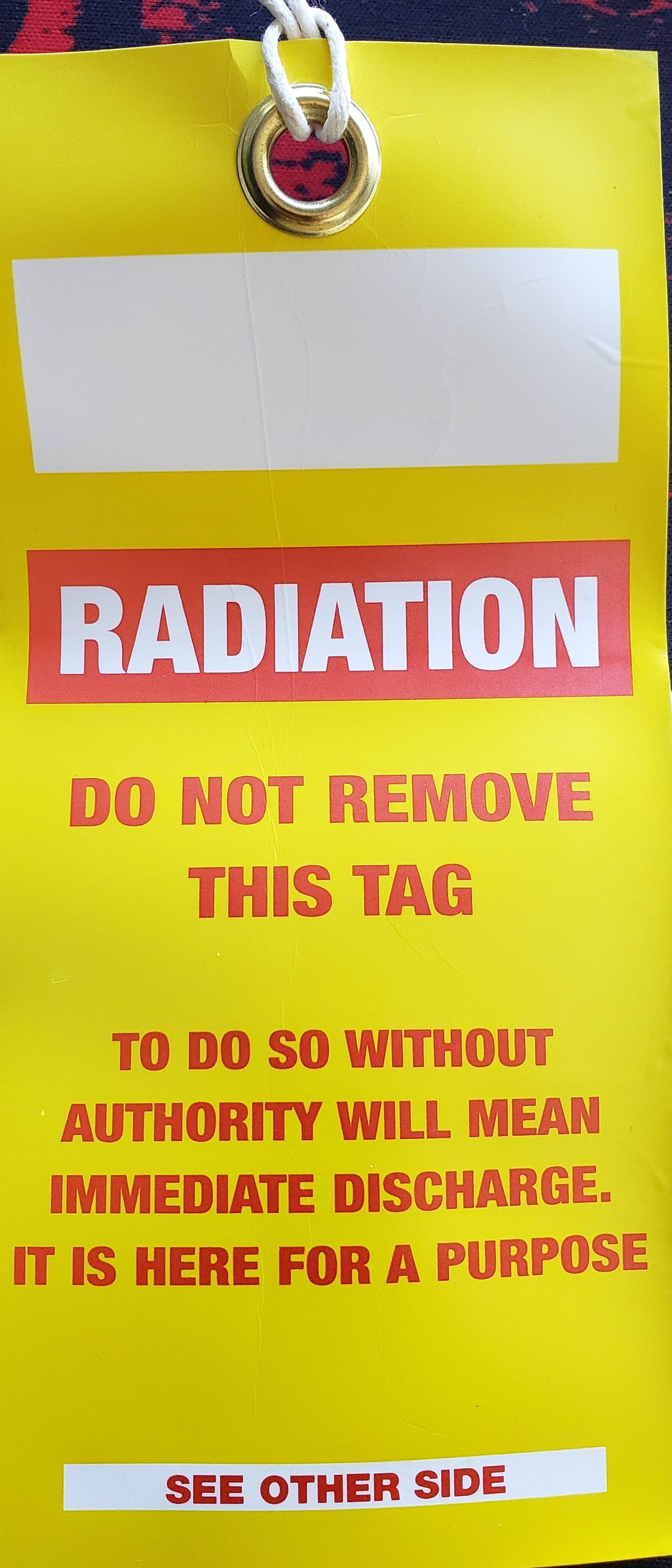 Caution Radioactive Material Do Not Remove This Tag -PK 100