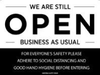 WE ARE STILL OPEN BUSINESS AS USUAL 300x225mm Poly (5918MP)