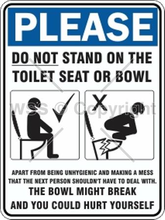 PLEASE DO NOT STAND ON TOILET SEAT OR BOWL 150x225mm Self Stick Vinyl