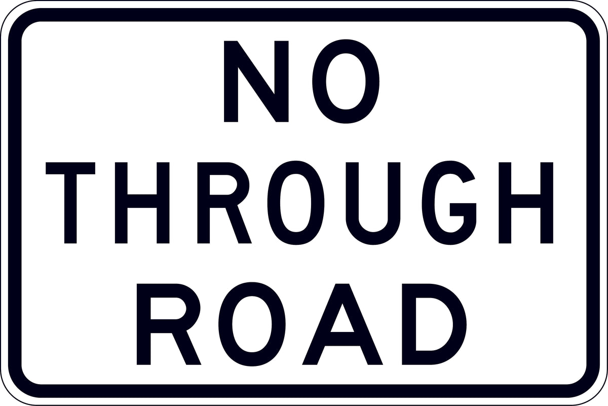 600x400mm - Aluminium - Class 1 Reflective - No Through Road (G9-18A)