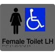 180x210mm - Braille - Silver PVC - Female Accessible Toilet (Left Hand) (BTS007B-LH)