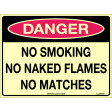 240x180mm - Self Adhesive - Luminous - Dange No Smoking No Naked Flames No Matches (LU204DA)