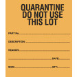 90x70mm Packing Lables - Orange - Roll of 250 - Quarantine Do Not Use This Lot (PL QVA)