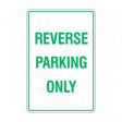 REVERSE PARKING ONLY 300x450mm Metal
