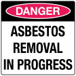 600x600mm - Class 1 - Metal Sign ONLY- Danger Asbestos Removal In Progress (SG215)