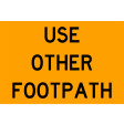 900x600mm - Metal - Class 1 Reflective - Use Other Footpath (SG504)