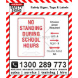 NO STANDING DURING SCHOOL HOURS 300x450mm Metal