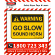 WARNING GO SLOW SOUND HORN 450x600mm Metal