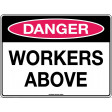 600x450mm - Corflute - Danger Workers Above (275LC)