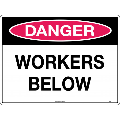 600x450mm - Corflute - Danger Workers Below (262LC)