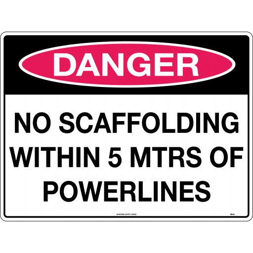 600x450mm - Poly - Danger No Scaffolding Within 5mtrs of Powerlines (264LP)