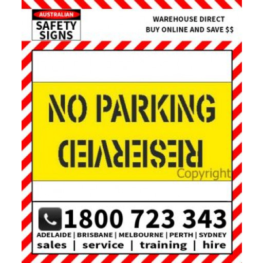 (STCP102) STENCIL NO PARKING_RESERVED 1350X650mm POLY