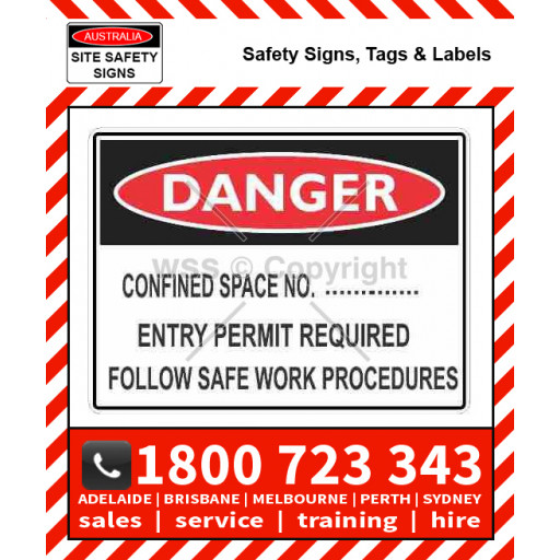 DANGER CONFINED SPACE NO. 225x300mm Poly