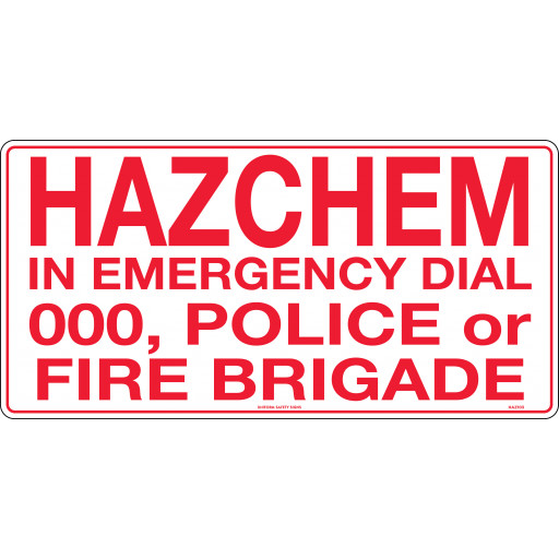 600x300mm - Metal - Hazchem In Emergency Dial 000, Police or Fire Brigade (HAZ103M)