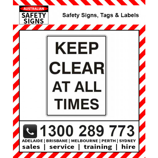 KEEP CLEAR AT ALL TIMES 450x600mm Metal