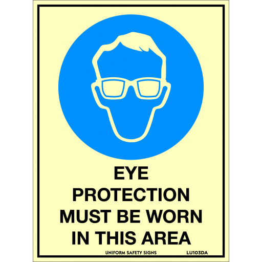 180x240mm - Self Adhesive - Luminous - Eye Protection Must Be Worn In This Area (LU103DA)