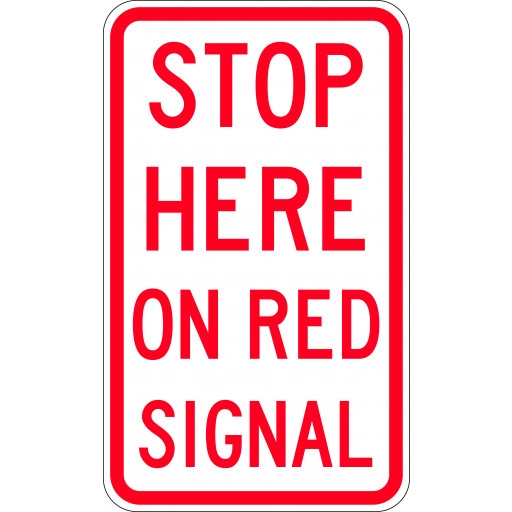 675x1125mm - Class 1 - Aluminium - Stop Here On Red Signal (R6-6B)