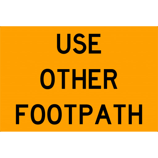 900x600mm - Metal - Class 1 Reflective - Use Other Footpath (SG504)