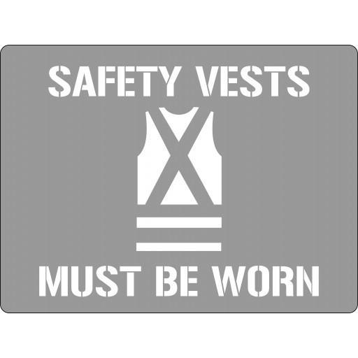 600x450mm - Poly Stencil - Safety Vest Must Be Worn (With Picto) (ST1210)