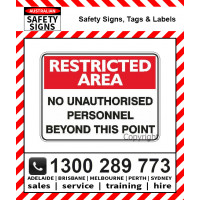RESTRICTED AREA NO UNAUTHORISED PERSONNEL 450x600mm Metal