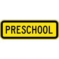 600x200mm - Aluminium - Class 1 Reflective - Preschool (W8-24A)